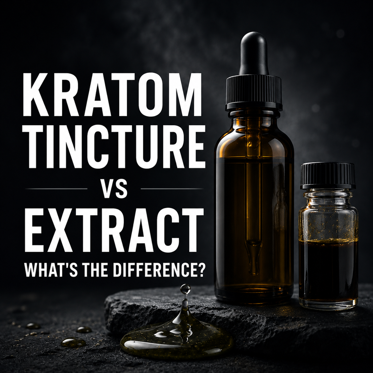 Kratom Tincture vs Extract: Is Extract or Tincture Better?